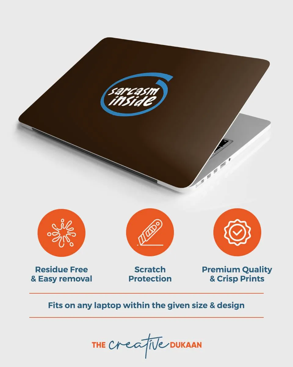 Black Laptop Skin With The Text "Sarcasm Inside"